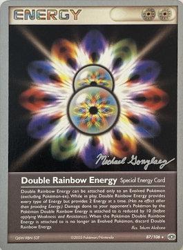 Double Rainbow Energy (87 106) (King of the West - Michael Gonzalez) [World Championships 2005] Supply